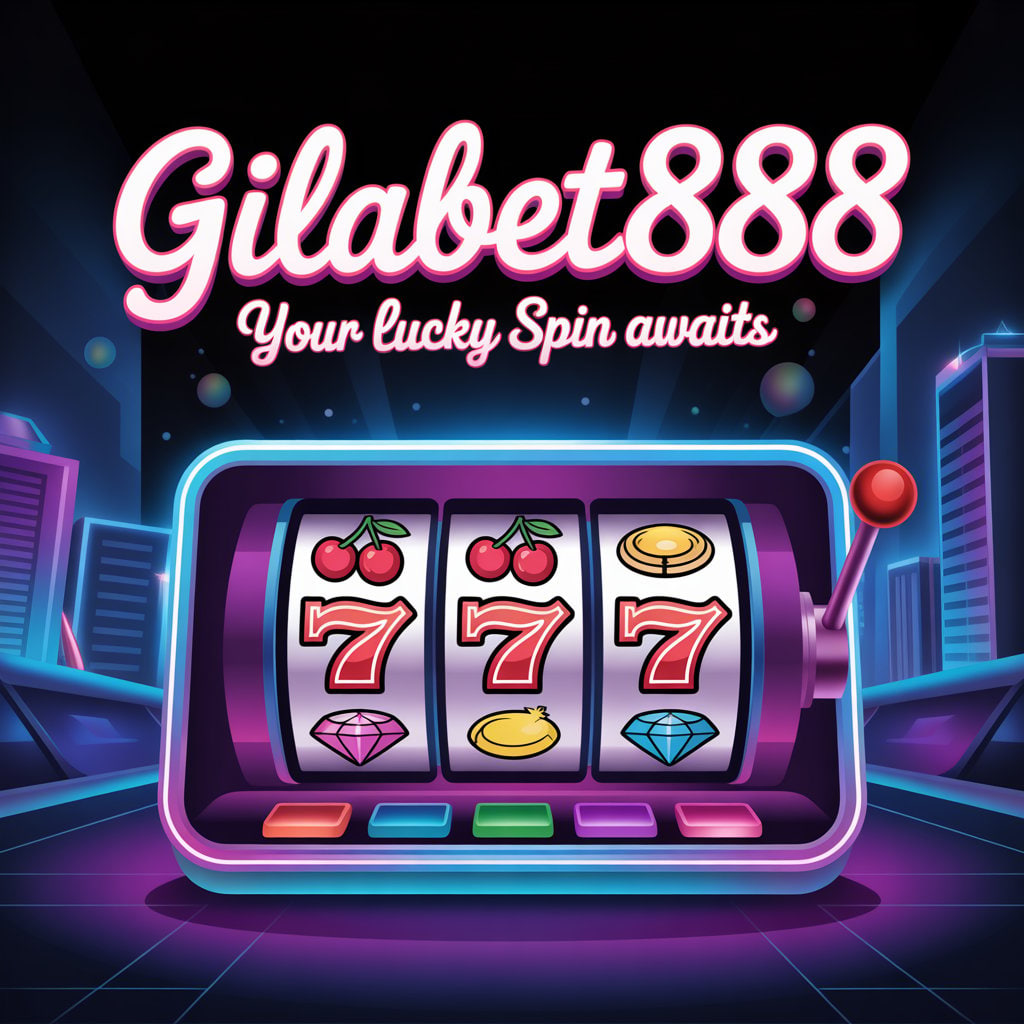 Gilabet888 : Teknologi Canggih Permainan Slot Online 2025